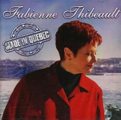 Download Fabienne Thibeault - Made In Québec