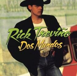 Download Rick Treviño - Dos Mundos