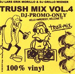 Download DJ Lars Erik Morillo & DJ Grillo Wiener - Trush Mix Vol 4