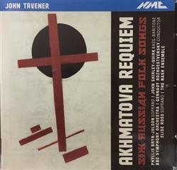 Download John Tavener - Akhmatova Requiem