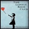 lytte på nettet The Lonely Kids Club - When The Time Comes