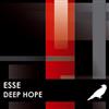 Esse - Deep Hope EP