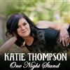 last ned album Katie Thompson - One Night Stand