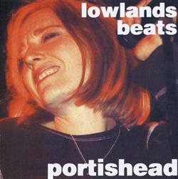 Download Portishead - Lowlands Beats