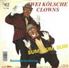 écouter en ligne Zwei Kölsche Clowns - Sum Sum Sum