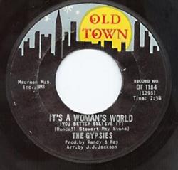 Download The Gypsies - Its A Womans World You Better Believe It