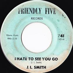 Download J L Smith - Do The Mosquito I Hate To See You Go