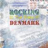 ladda ner album Various - Theres Something Rocking In The State Of Denmark Compilation One 1991