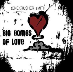 Download Tonekrusher Smith - Big Bombs Of Love