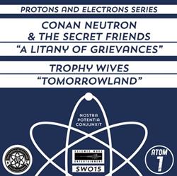 Download Conan Neutron And The Secret Friends Trophy Wives - A Litany Of Greivances Tomorrowland