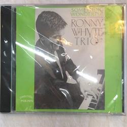 Download Ronny Whyte Trio - Something Wonderful