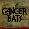 Cancer Bats - Bears Mayors Scraps Bones