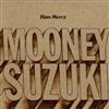 Album herunterladen The Mooney Suzuki - Have Mercy