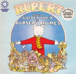 Download No Artist - Rupert Sings A Golden Hour Of Nursery Rhymes