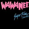 ladda ner album Wa Wa Nee - Sugar Free Dance Mix