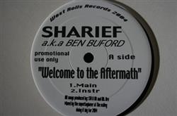 Download Sharief aka Ben Buford - Welcome to the Aftermath bw LAW