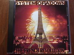 Download System Of A Down - The French Revolution Live In Paris France May 14 1999