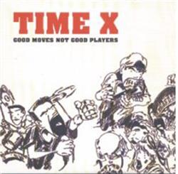 Download Time X - Good Moves Not Good Players