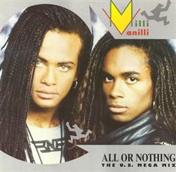 Download Milli Vanilli - All Or Nothing The US Mega Mix