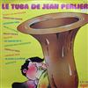 lytte på nettet Jean Perlier - Le Tuba De Jean Perlier