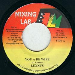 Download Lexxus Nu Bran Thugz - You A De Wife Lame As