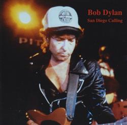 Download Bob Dylan - San Diego Calling