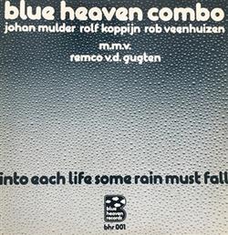 Download Blue Heaven Combo - Into each life some rain must fall