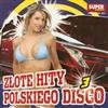 lataa albumi Various - Złote Hity Polskiego Disco 3