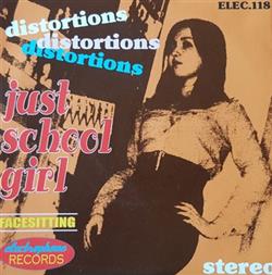 Download Distortions - Just Schoolgirl bw Facesitting