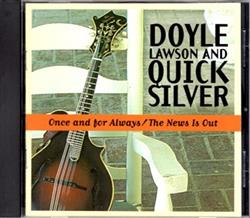 Download Doyle Lawson And Quicksilver - Once And For Always The News Is Out