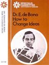 online anhören Dr E de Bono - How To Change Ideas