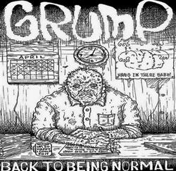 Download Grump - Back To Being Normal